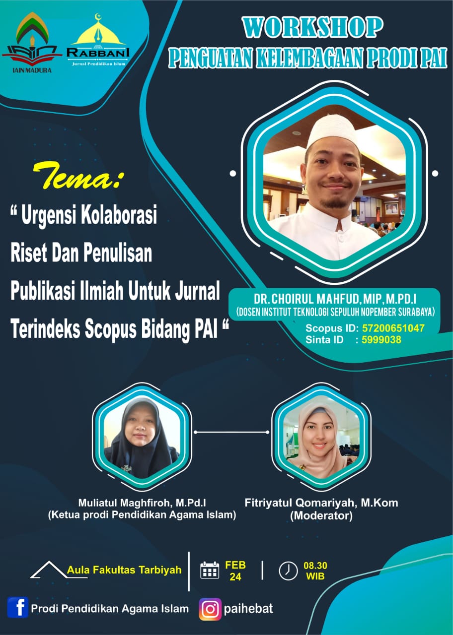 PRODI PAI SUKSES MENGGELAR WORKSHOP PENGUATAN KELEMBAGAAN PRODI PAI DENGAN TEMA â€œURGENSI KOLABORASI RISET DAN PENULISAN PUBLIKASI ILMIAH UNTUK JURNAL TERINDEKS SCOPUS BIDANG PAIâ€